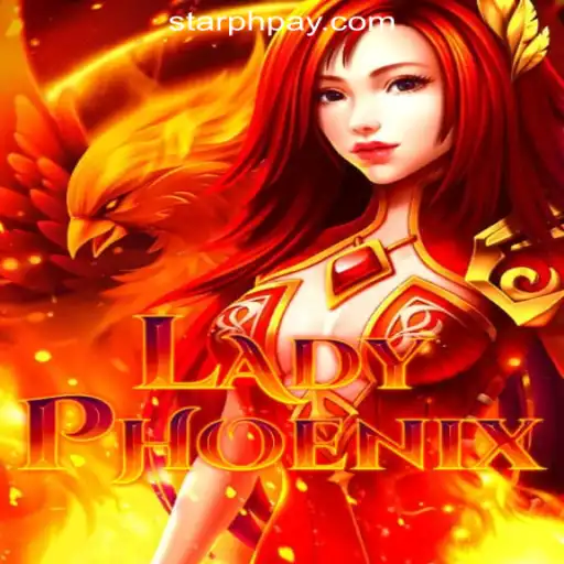 Exploring the Thrills of LadyPhoenix at StarPH Online Casino Philippines
